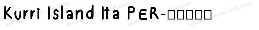 Kurri Island Ita PER字体转换